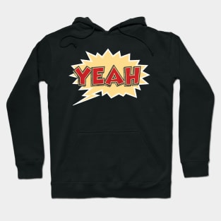 ✪ YEAH ✪ comic style bubble Hoodie